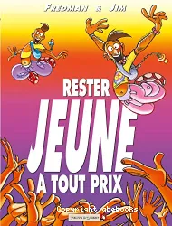 Rester jeune à tout prix