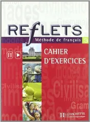 Reflets 3 - cahier d'exercices