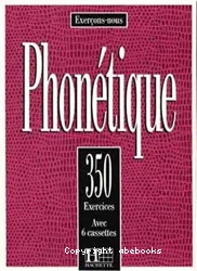 Phonétique (350 exercices)