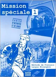 Mission spéciale 1 (cahier d'activités et de choix)