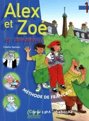 Alex et zoé et compagnie 1