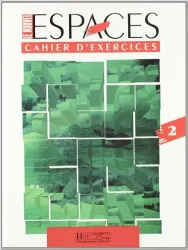 Le Nouvel espaces 2 (cahier d'exercices)