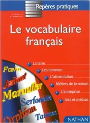 Le Vocabulaire français par la pratique