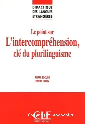 Le Point sur L'intercompréhension, clé du plurilinguisme