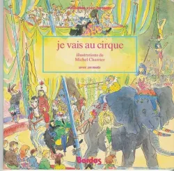 Je vais au cirque