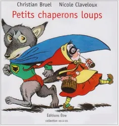 Petits chaperons loups