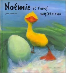 Noémie, et l'oeuf mystérieux