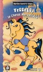 Terreur, le cheval merveilleux