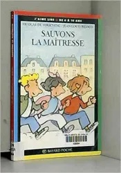 Sauvons la maîtresse