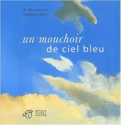 Un mouchoir de ciel bleu