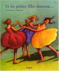 Et les petites filles dansent