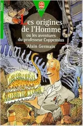 Les Origines de l'homme ou les aventures du professeur Coppensius