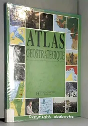 Atlas geostrategique