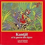 Kantjil et la guerre des tigres