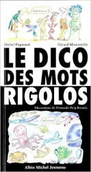 Le Dico des mots rigolos