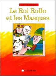 Le Roi Rollo et les masques