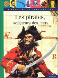 Les Pirates, seigneurs des mers