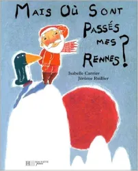 Mais où sont passés mes rennes?