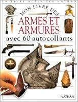 Mon livre des armes et armures