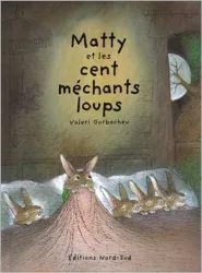 Matty et les cent méchants loups