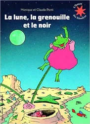 La Lune, la grenouille et le noir