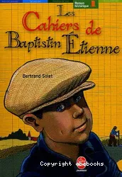 Les Cahiers de Baptistin Etienne