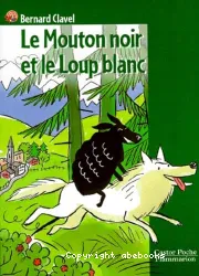 Le Mouton noir et le loup blanc