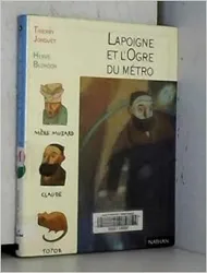 Lapoigne et l'Ogre du métro