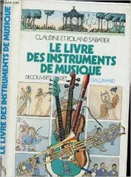 Le Livre des Instruments de Musique