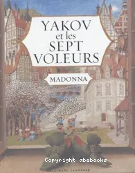 YAKOV et les SEPT VOLEURS