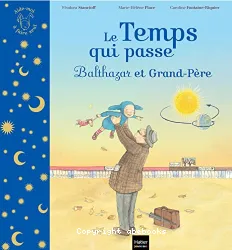 Balthazar et le temps qui passe