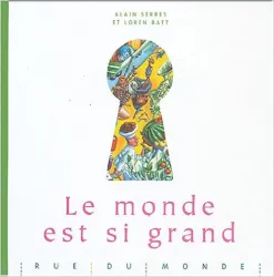 Le monde est si grand