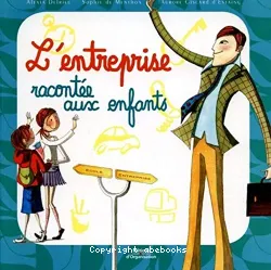 L'entreprise racontéé aux enfant