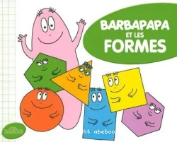 Barbapapa et les formes