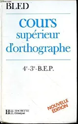 Cours supérieur d'orthographe