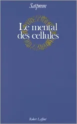 Le mental des cellules