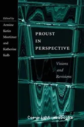 Proust in perspective: visions and revisions