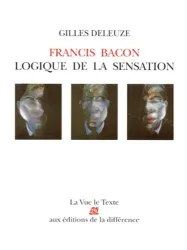 Francis Bacon, logique de la sensation