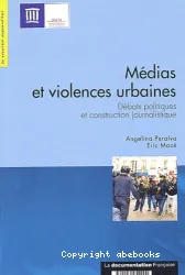 Médias et violences urbaines