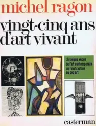 Vingt-cinq ans d'art vivant