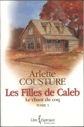 Les Filles de Caleb, tome 1