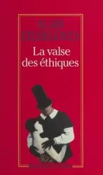 La Valse des éthiques