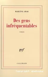 Des Gens Infréquentables