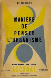 Maniére de penser l'urbanisme