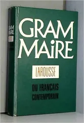 Grammaire Larousse du Francais contemporain