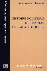 H'stoire politique du Pendjab de 1947 à nos jours