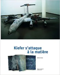 Kiefer s'attaque à la matière