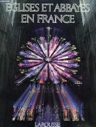 Eglises et Abbayes en France