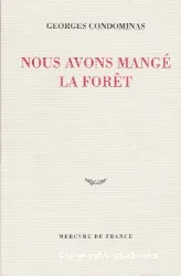 Nous avons mangé la forêt