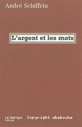 L'argent et les mots